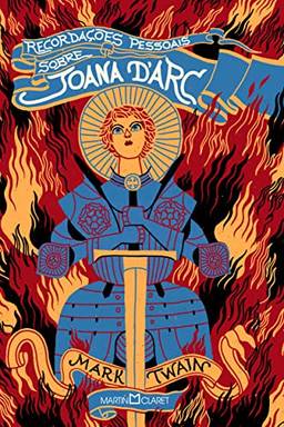Recordações pessoais sobre Joana d'Arc