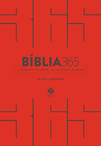 Bíblia 365 - Letra Grande - Vermelha: Nova Versão Transformadora (NVT)