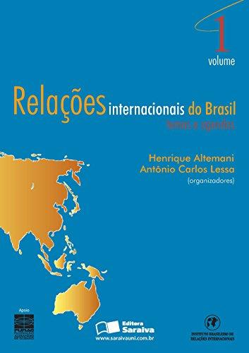 RELAÇÕES INTERNACIONAIS DO BRASIL - VOL.1