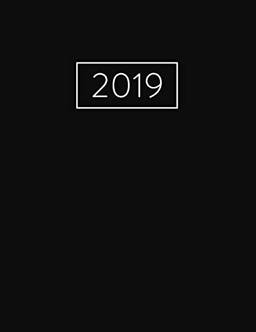 2019: Minimalist Customizable Planner - Black (8.5 X 11)