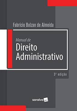 Manual de direito administrativo - 3ª edição de 2018