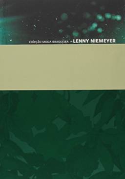 Lenny Niemeyer - Coleção Moda Brasileira II