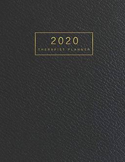 Therapist Planner 2020: Black Leather - 2020 Weekly and Monthly Planner Daily Agenda Calendar Journal Notebook, 12 Month 52 Week Monday To Sunday 8AM ... Time, Self Care Goal Health Medical Books