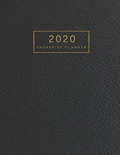 Therapist Planner 2020: Black Leather - 2020 Weekly and Monthly Planner Daily Agenda Calendar Journal Notebook, 12 Month 52 Week Monday To Sunday 8AM ... Time, Self Care Goal Health Medical Books