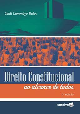Direito Constitucional ao alcance de todos - 9ª edição de 2018