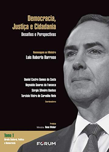 Box - Democracia, justiça e cidadania: Desafios e Perspectivas Homenagem ao Ministro Luís Roberto Barroso