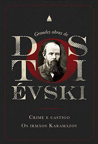 Grandes obras de Dostoiévski - Crime e castigo e Os irmãos Karamazov