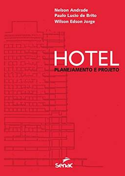 Hotel: Planejamento e projeto