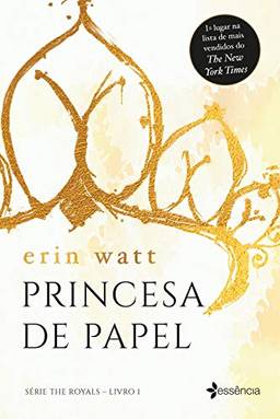 Princesa de Papel (The Royals Livro 1)