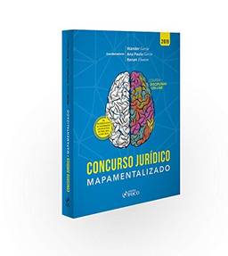 Concursos jurídicos mapamentalizados - 1ª edição - 2019