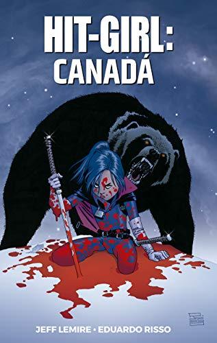 Hit-girl Vol. 2: Canadá