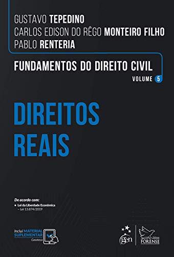 Fundamentos do Direito Civil - Vol. 5 - Direitos Reais: Volume 5
