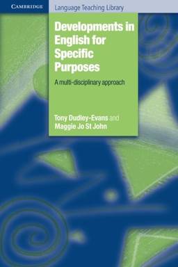 Developments in English for Specific Purposes: A Multi-Disciplinary Approach