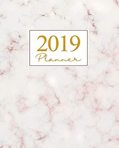 2019 Planner: Weekly Planner 2019 Yearly Calendar Organizer Agenda (January 2019 to December 2019) Rose Gold Beige Marble