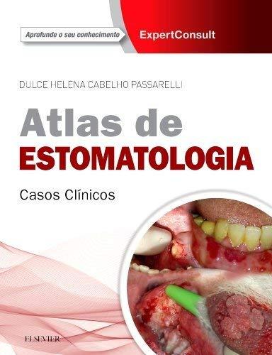 Atlas de estomatologia: Casos clínicos