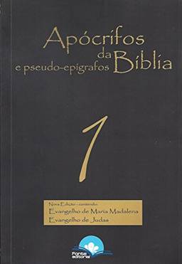 Apócrifos da Bíblia e Pseudo-Epígrafos 1