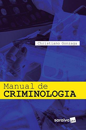Manual de criminologia - 1ª edição de 2018