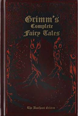 Grimm's Complete Fairy Tales