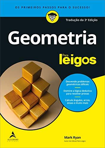 Geometria Para Leigos: Para Leigos