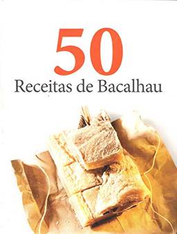 50 Receitas De Bacalhau