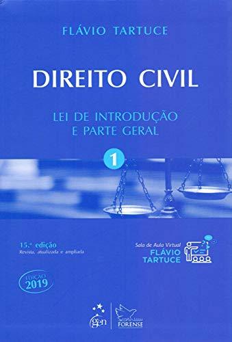 Direito Civil - Vol. 1 - Lei de Introdução e Parte Geral: Volume 1