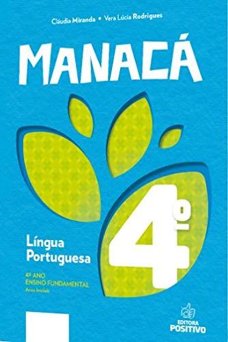Manacá Língua Portuguesa 4º Ano. Sob Consulta