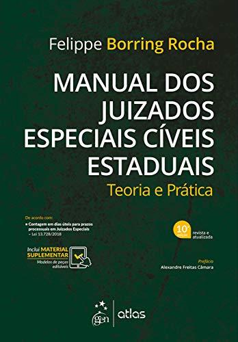 Manual dos Juizados Especiais Cíveis Estaduais: Teoria e prática