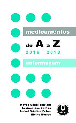 Medicamentos de A a Z: Enfermagem - 2016-2018