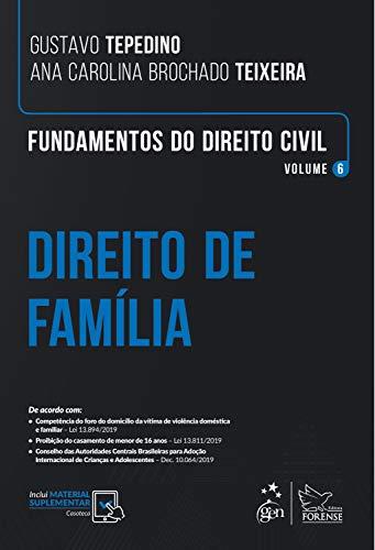 Fundamentos do Direito Civil - Vol. 6 - Direito de Família: Volume 6