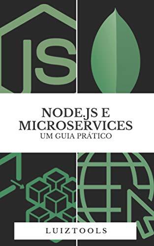Node.js e Microservices: Um Guia Prático