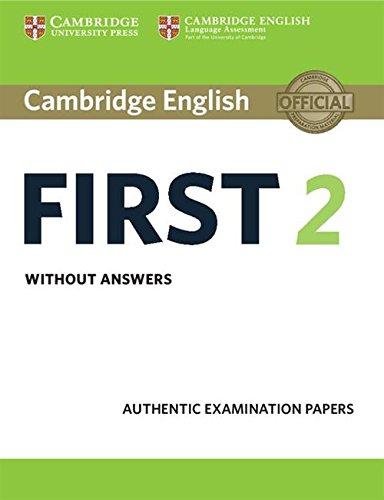Cambridge english first. Per le Scuole superiori. Con espansione online: Cambridge English First 2 Sb Without Answers: Authentic Examination Papers