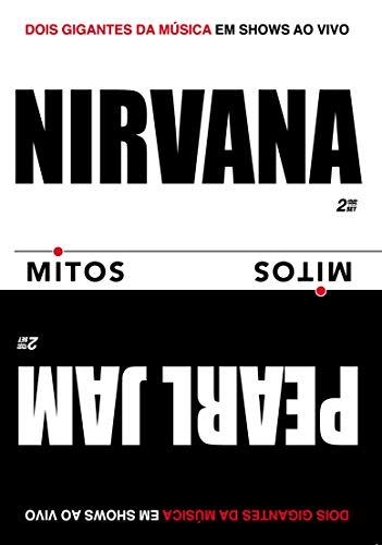 Nirvana & Pearl Jam