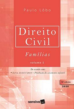 Direito Civil Famílias - Vol. 5 - 10ª edição de 2020: Volume 5