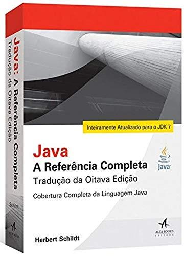 Java. A Referência Completa