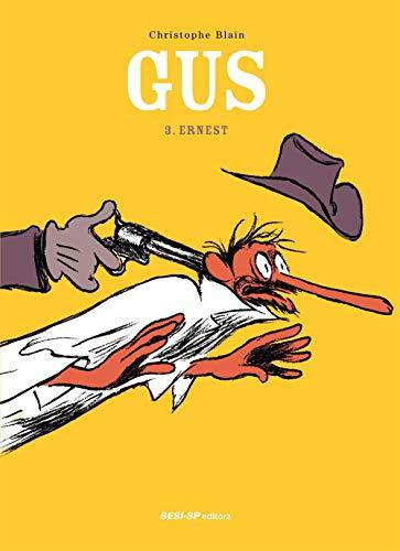 Gus - Volume 3: Ernest