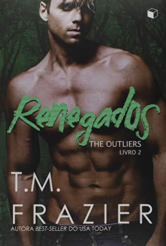 Renegados. The Outliers