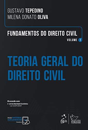 Fundamentos do Direito Civil - Teoria Geral do Direito Civil - Vol. 1: Volume 1