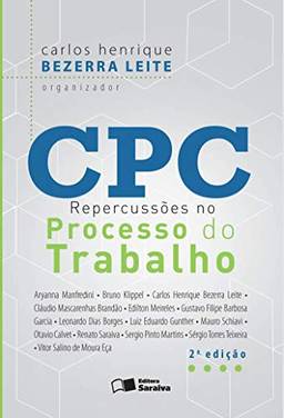CPC - Repercussões no processo do trabalho - 2ª edição de 2016