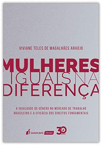 Mulheres Iguais na Diferença. 2018