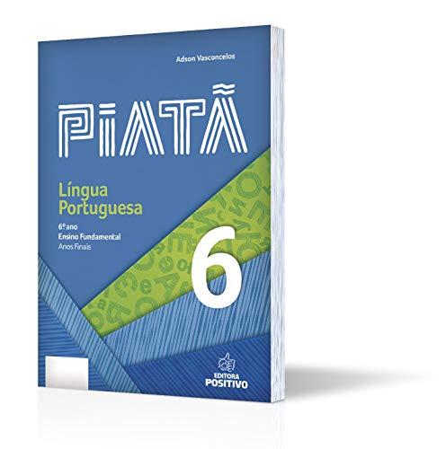 Piatã 6º Ano. Língua Portuguesa