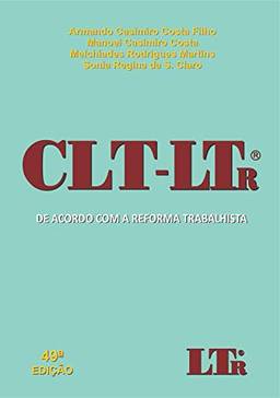 CLT-LTr: DE ACORDO COM A REFORMA TRABALHISTA