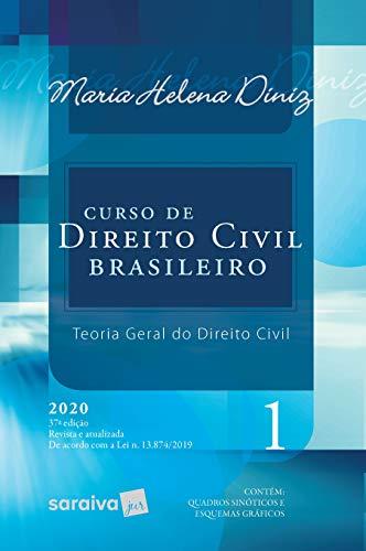 Curso de Direito Civil Brasileiro - Vol. 1 - 37ª Edição 2020: Teoria Geral do Direito Civil: Volume 1