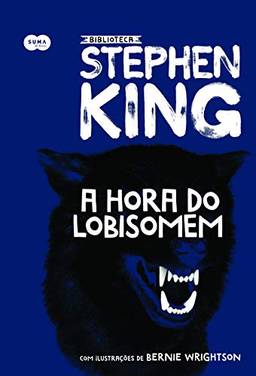 A hora do lobisomem – Coleção Biblioteca Stephen King