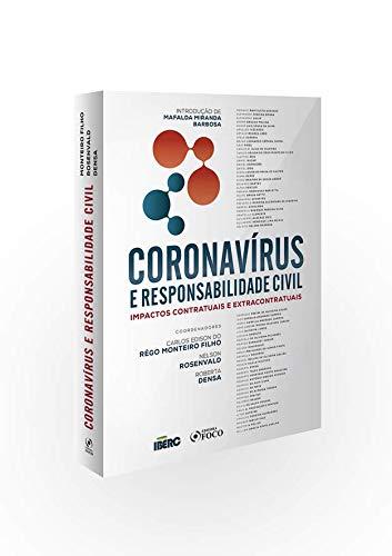 Coronavírus e Responsabilidade Civil: Impactos Contratuais e Extracontratuais
