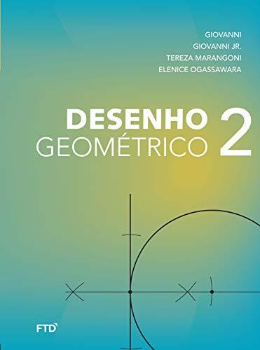 Desenho Geométrico - 7º ano: Livro do Aluno (Volume 2)