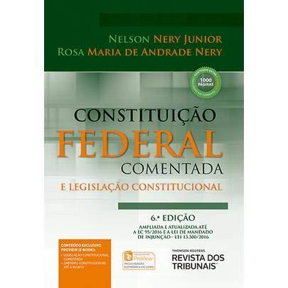 Constituição Federal Comentada e Legislação Constitucional