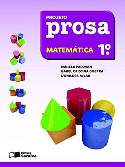 Projeto Prosa - Matemática - 1º Ano