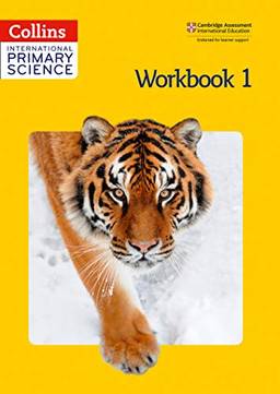Collins International Primary Science – International Primary Science Workbook 1