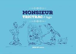 Monsieur Trictrac