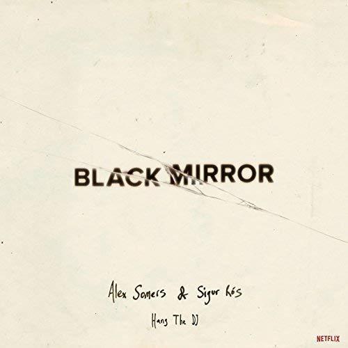 Black Mirror: Hang The Dj (original Soundtrack) [Disco de Vinil]